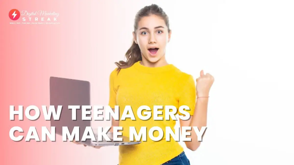 how teenagers can make money 1