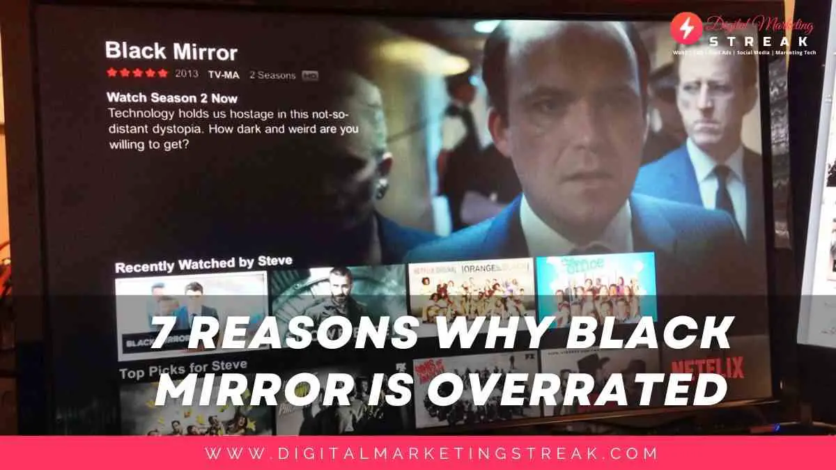 7 Reasons Why Black Mirror Is Overrated 1
