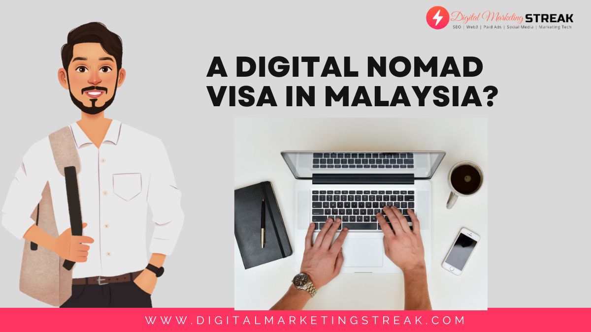 Who Qualifies For A Digital Nomad Visa In Malaysia?