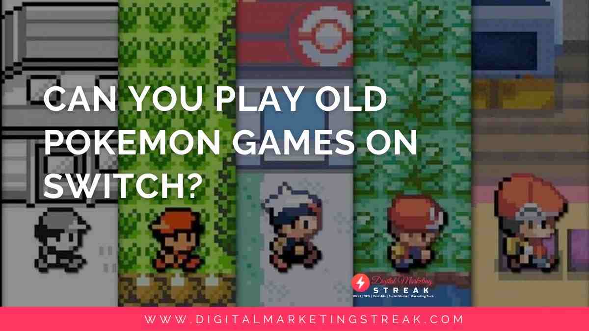 Can You Play Old Pokemon Games On Switch 1