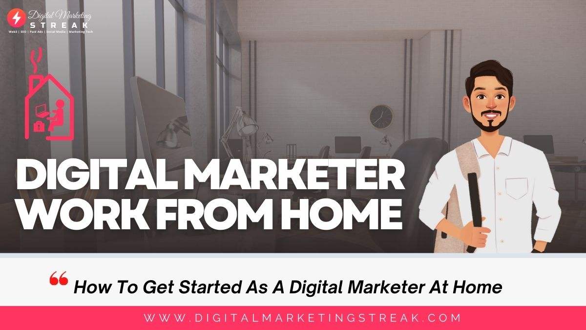 digital marketer work from home 1